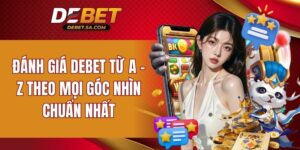 đánh giá DEBET