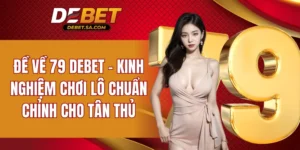 đề về 79 DEBET