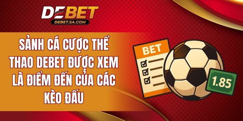 Điểm đến của các kèo đấu