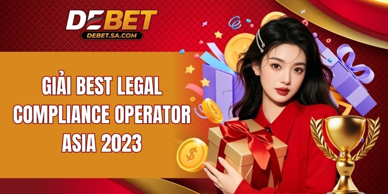 Giải thưởng về quy trình vận hành trơn tru của DEBET