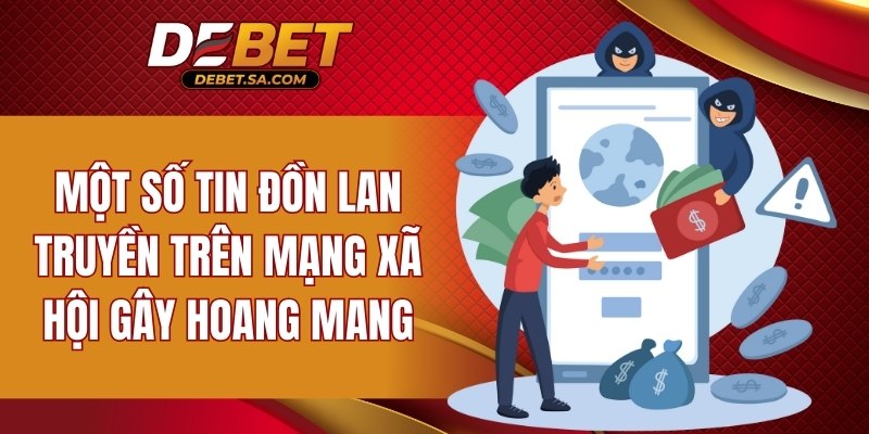 Lời đồn thất thiệt xuất hiện trên mạng xã hội khiến cộng đồng lo lắng