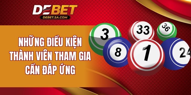 Những điều kiện thành viên tham gia cần đáp ứng