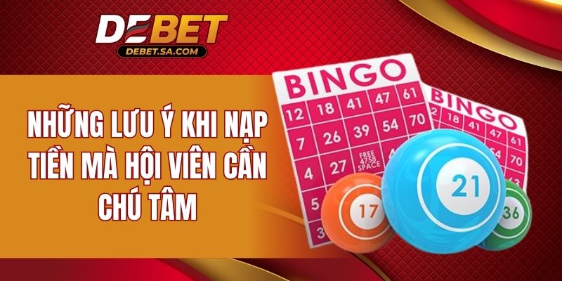 Những lưu ý khi nạp tiền mà hội viên cần chú tâm