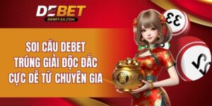 soi cầu DEBET