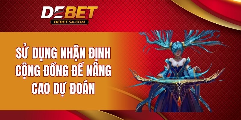 Sử dụng nhận định cộng đồng để nâng cao dự đoán